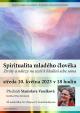 SPIRITUALITA  MLADÉHO  ČLOVĚKA   Stanislava Veselková: 2023-05-10 Spiritualita mladého člověka _.jpg